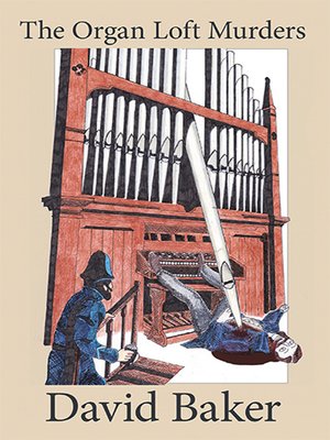 cover image of The Organ Loft Murders